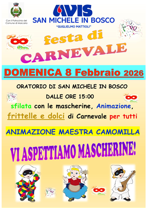 Festa di carnevale organizzata dalla SEZIONE AVIS DI SAN MICHELE IN BOSCO